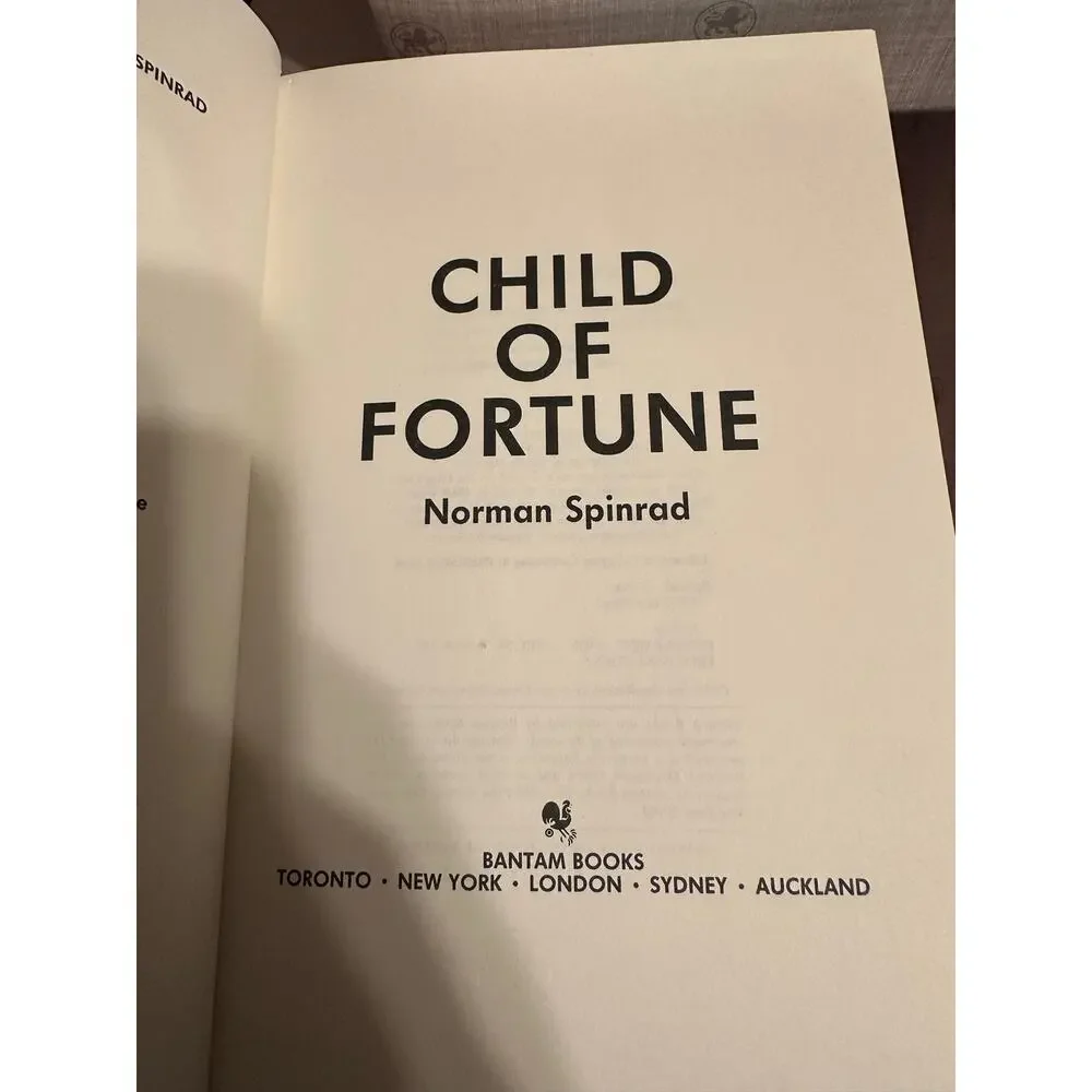 A Child of Fortune by Norman‎ Spinrad hc/dj 1st Edition/1st Printing